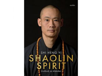 Shaolin Spirit – Uralkodj az életeden