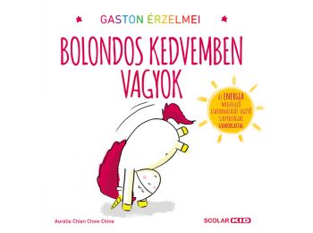 Gaston érzelmei – Bolondos kedvemben vagyok