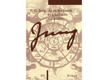 Az archetípusok és a kollektív tudattalan (ÖM 9/I) (3. k