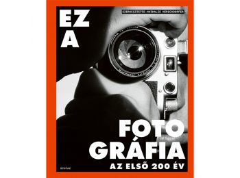Ez a fotográfia – Az első 200 év