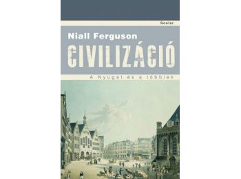 Civilizáció – A Nyugat és a többiek (2. kiadás)